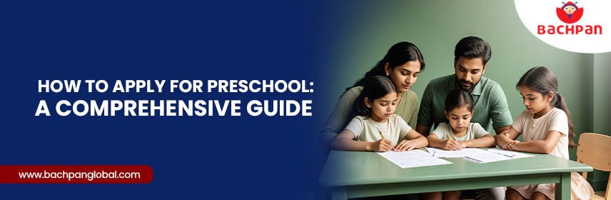 How to Apply for Preschool