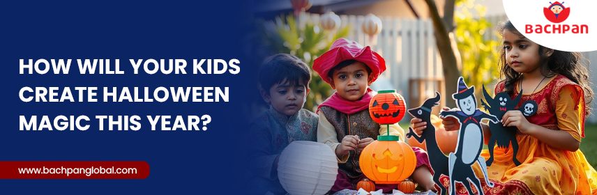 How Will Your Kids Create Halloween Magic This Year